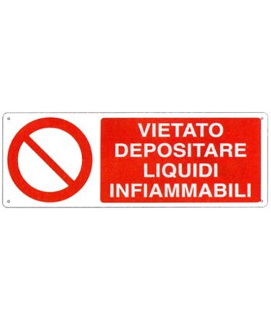 Cartello  vietato depositare liquidi infiammabili