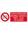 etichette adesive 'vietato depositare materiali davanti a porte - scale vie di esodo'