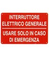 Etichetta adesiva 'interruttore elettrico generale, usare solo in caso di emergenza'