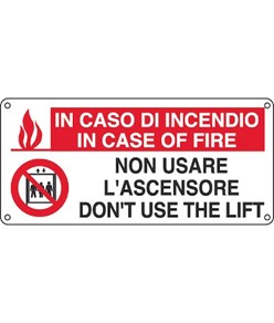 Cartello 'in caso di incendio in case of fire non usare l'ascensore don't...'