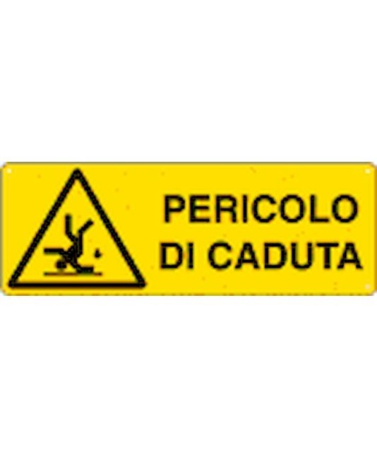 Cartello 'pericolo di caduta' in PVC rigido - Dim: 350x125mm