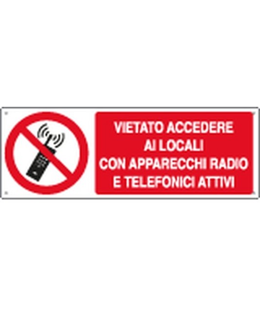 Cartello vietato  accedere ai locali con apparecchi radio...