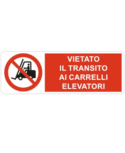 etichette adesive  vietato il transito ai carrelli elevatori