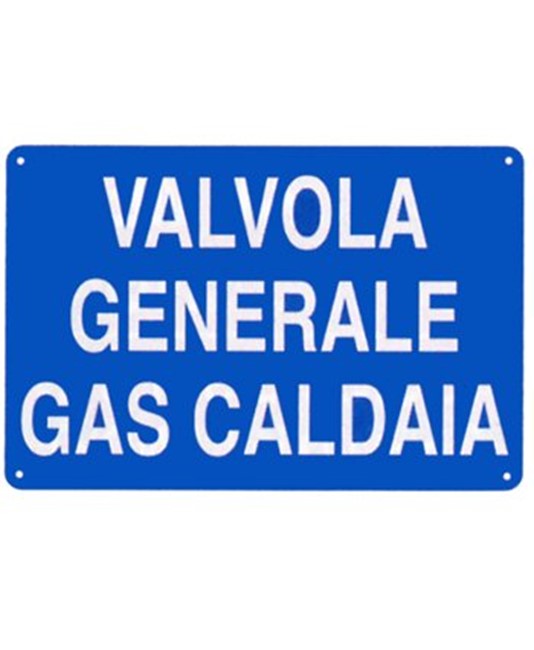 Cartello 'valvola generale gas caldaia