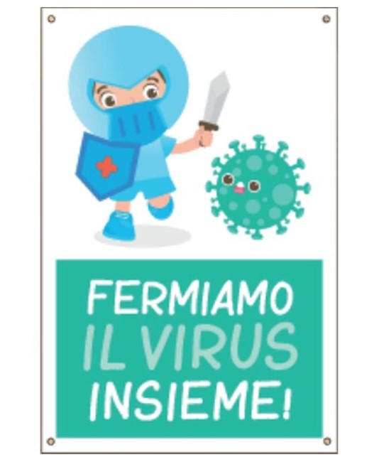 Cartello
  'Fermiamo il virus insieme'