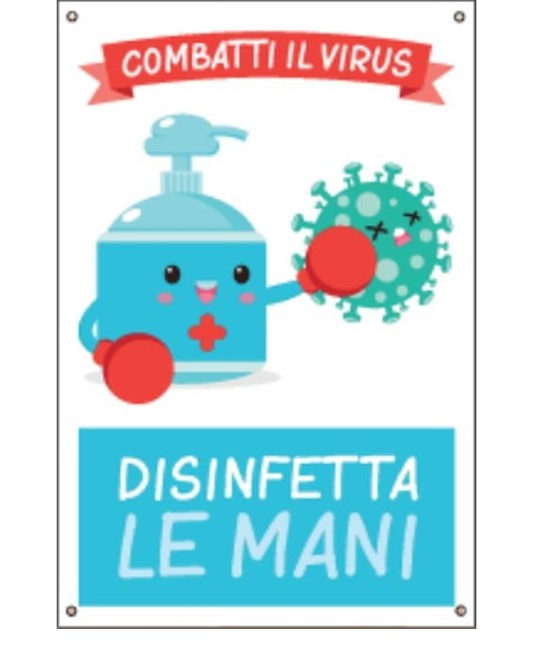 Cartello
  'Combatti il virus, disinfetta le mani'