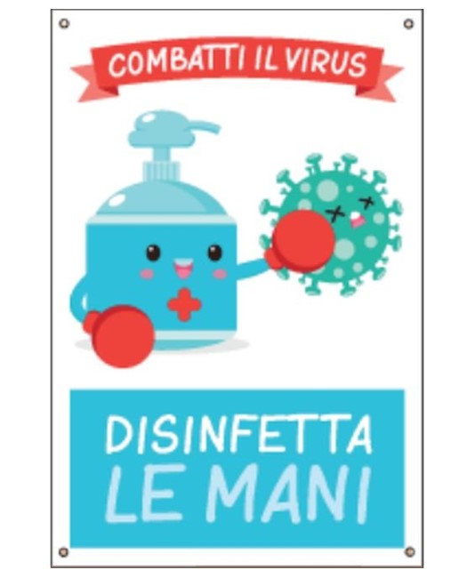 Cartello "Combatti il virus, disinfetta le mani" cm. 20x30

