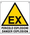 Cartello 'pericolo esplosione' in alluminio