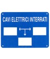 Cartello informativo 'cavi elettrici interrati'