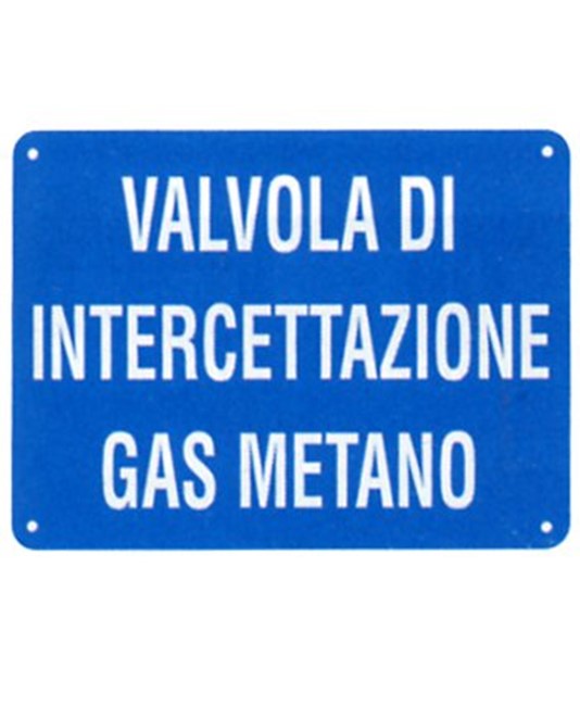 Cartello informativo 'valvola di intercettazione gas metano'