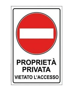 Cartello 'proprietà privata vietato l'accesso'
