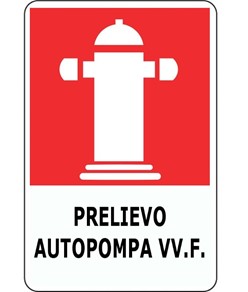 Cartello 'prelievo autopompa vv.f'