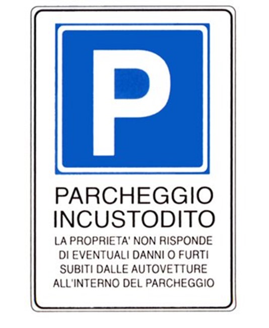 Cartello informativo parcheggio incustodito