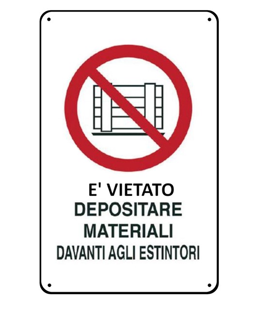Cartelli di divieto  'è vietato depositare materiale davanti agli estintori''