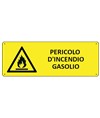 Cartello 'pericolo d'incendio gasolio'