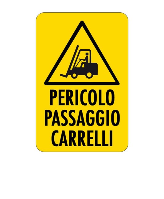 Cartello 'pericolo passaggio carrelli'