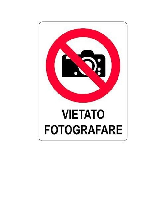 Cartello di divieto 'vietato fotografare'