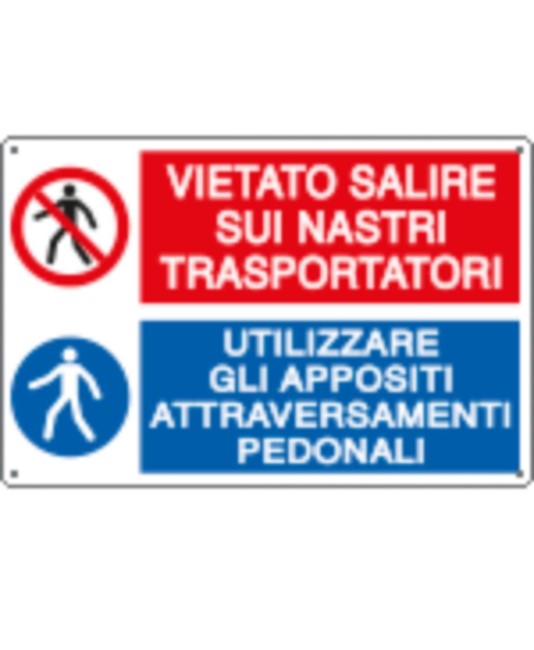 Cartello multisimbolo 'vietato salire sui nastri trasportatori'