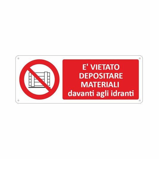 Cartello vietato  depositare materiale davanti agli idranti
